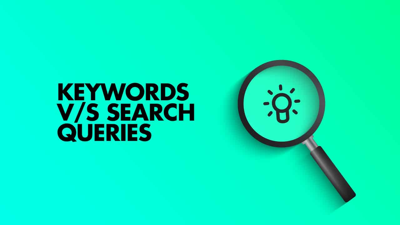 Keywords-Vs-Search-Queries