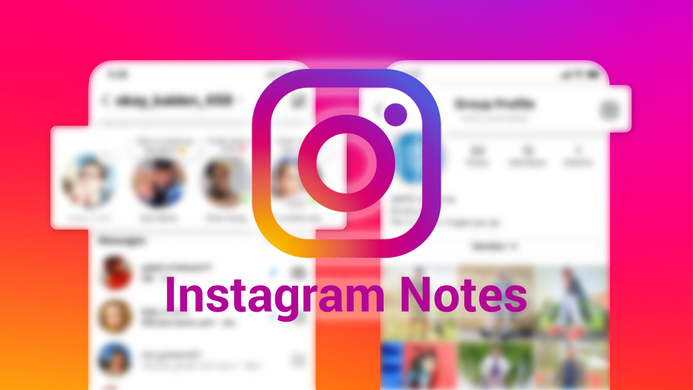 Instagram Notes